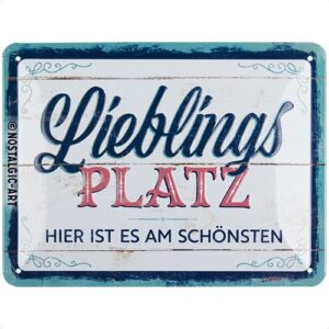 Nostalgische-Art Retro Blechschild, Lieblingsplatz, Geschenk-Idee für Dein Zuhause, aus Metall, Vintage Design, 15 x 20
