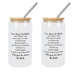Yelolyio 473 ml Bierbecher mit Trinkhalmen und Deckel - "Let Them Be Little Cause They're Only That Way for A While" - M