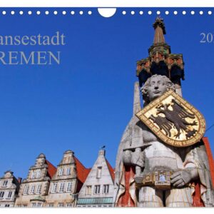 CALVENDO Monatskalender Hansestadt Bremen 2026: Renaissancedaune am Weserufer (Orte) - Wandkalender DIN A4 quer CALVEN