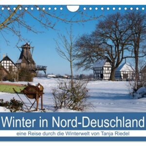 Winter in Nord-Deutschland 2026 Calендар Schneemonatkalender: Calendo Monatskalender - Motive von Schnee bis 40 cm und w