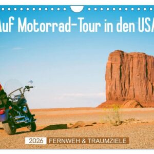 CALVENDO Fernweh Tour USA 2026 Wandkalender DIN A4querChefrchiveitoren