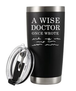 Panvola 'A Wise Doctor Once Wrote' Dr. Tumbler Medizinstudent MD Praktiker DR Edelstahl Vakuumisolierter Abschluss-Reise
